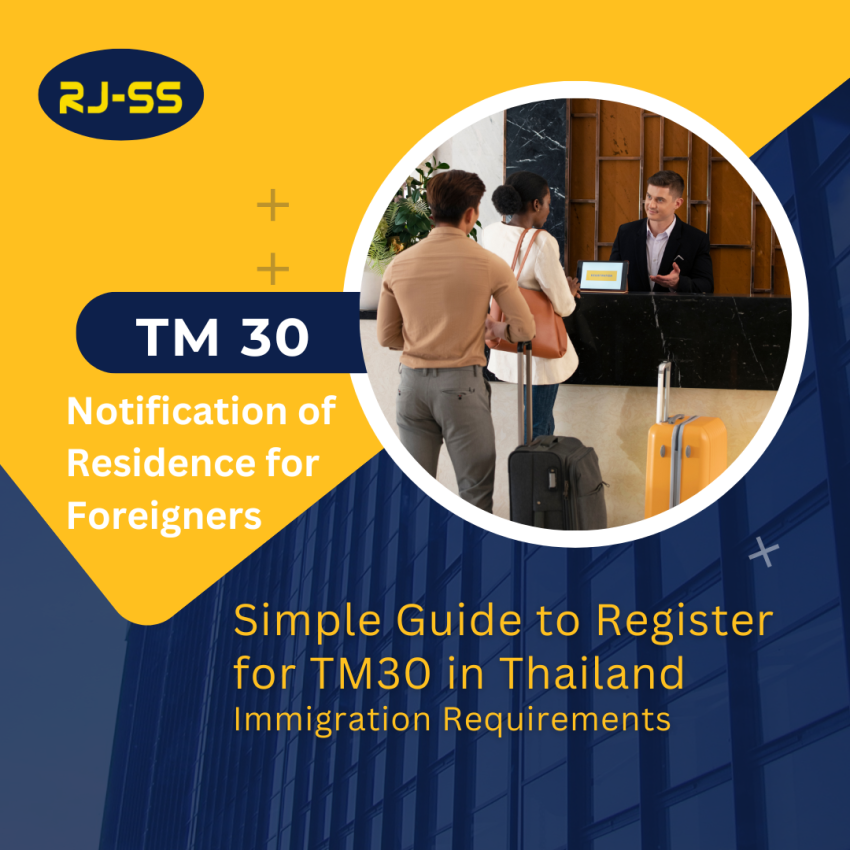 Notification of Residence for Foreigners (TM30) - RJSS